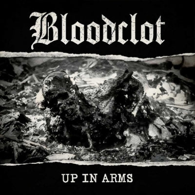 BLOODCLOT - Up In Arms