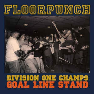 FLOORPUNCH - Twin Killing (Division One Champs / Goal Line Stand)