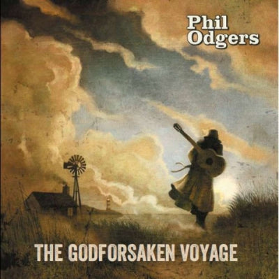 PHIL ODGERS - The Godforsaken Voyage