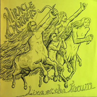 MIRACLE WORKERS - Live At The Forum