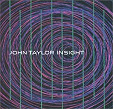 JOHN TAYLOR - Insight