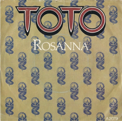TOTO - Rosanna / It's A Feeling