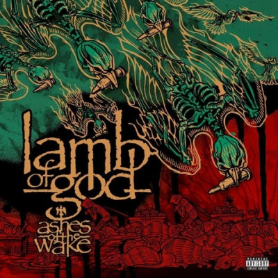 LAMB OF GOD - Ashes Of Wake