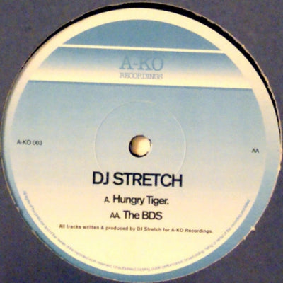 DJ STRETCH - Hungry Tiger / The BDS
