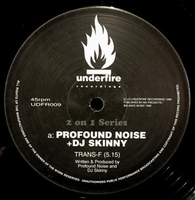 PROFOUND NOISE + DJ SKINNY / WORLDS END - Trans-F / Status Control