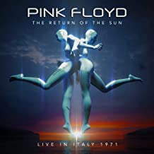 PINK FLOYD - The Return Of The Sun . Live In Italy 1971