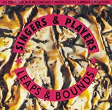 SINGERS & PLAYERS - Leaps & Bounds