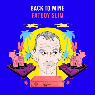 FATBOY SLIM - Back To Mine