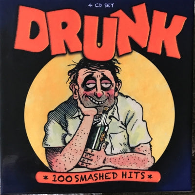 VARIOUS - Drunk - 100 Smashed Hits