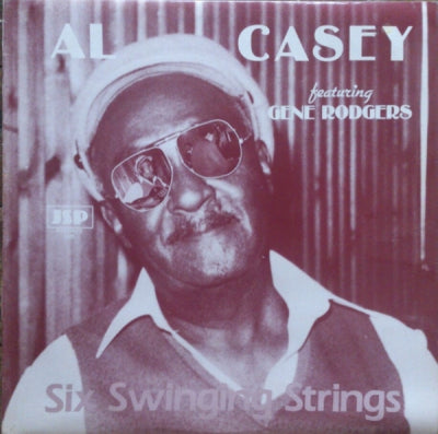 AL CASEY FEATURING GENE RODGERS - Six Swinging Strings