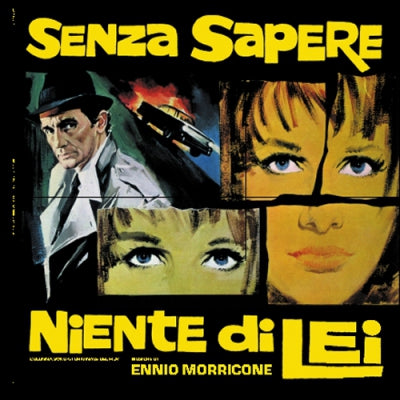 ENNIO MORRICONE - Senza Sapere Niente Di Lei (Original Motion Picture Soundtrack)