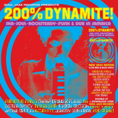 VARIOUS - 200% Dynamite Ska, Soul, Rocksteady, Funk & Dub In Jamaica