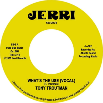 TONY TROUTMAN - What's The Use? / Instrumental