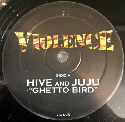 HIVE AND JUJU - Ghetto Bird / Bandoleros