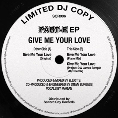 PART-E - Give Me Your Love