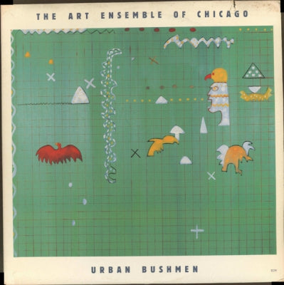 THE ART ENSEMBLE OF CHICAGO - Urban Bushmen