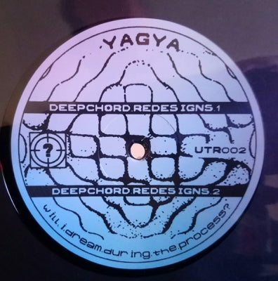YAGYA - Will I Dream During The Process? (Deepchord Redesigns)