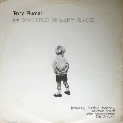 TERRY PLUMERI - He Who Lives In Many Places