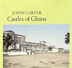 JOHN CARTER - Castles Of Ghana