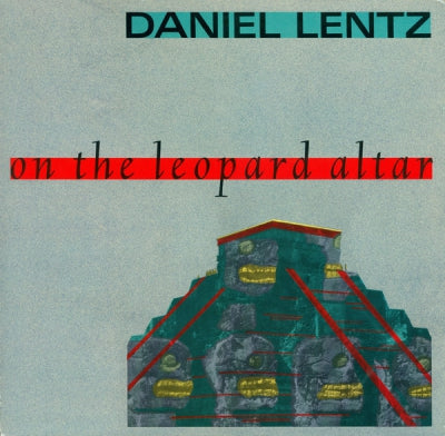 DANIEL LENTZ - On The Leopard Altar