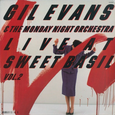 GIL EVANS & THE MONDAY NIGHT ORCHESTRA - Live At Sweet Basil Vol.2