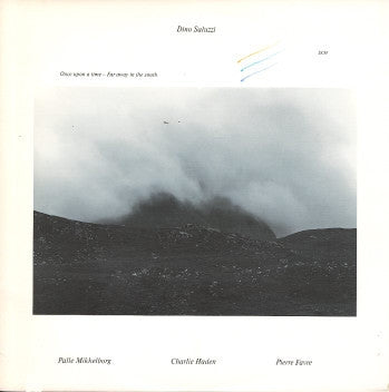 DINO SALUZZI - Once Upon A Time - Far Away In The South