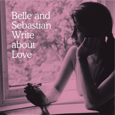 BELLE AND SEBASTIAN - Write About Love