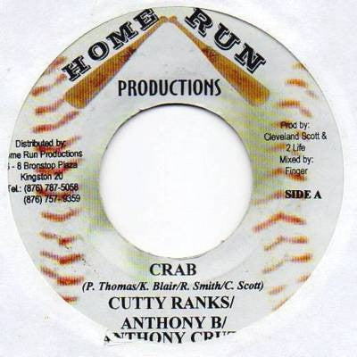 CUTTY RANKS, ANTHONY B & ANTHONY CRUZ - Crab / 28 Karat Rhythm