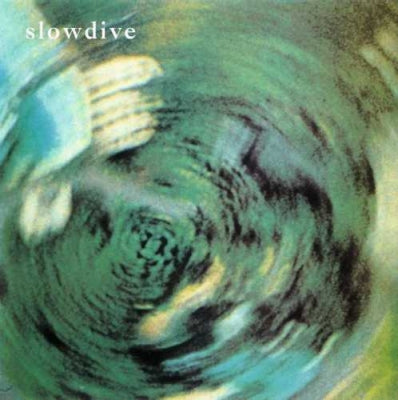 SLOWDIVE - Slowdive