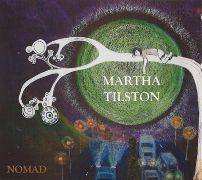 MARTHA TILSTON - Nomad