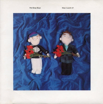 PET SHOP BOYS - Was It Worth It? / Miserablism