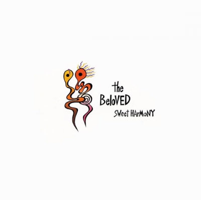 THE BELOVED - Sweet Harmony / Motivation (Energized).
