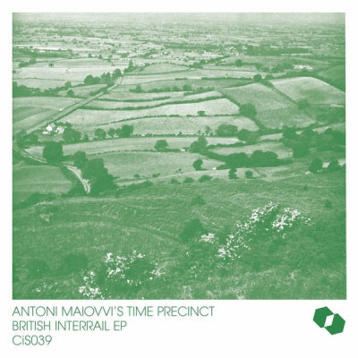 ANTONI MAIOVVI'S TIME PRECINCT - British Interrail EP