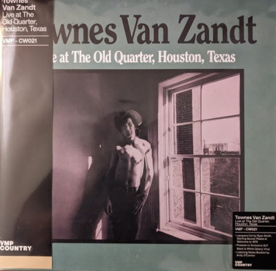 TOWNES VAN ZANDT - Live At The Old Quarter, Houston, Texas