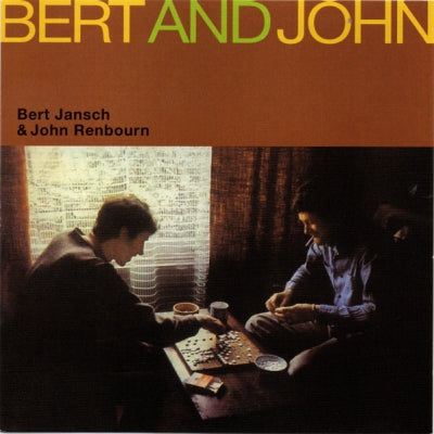 BERT JANSCH & JOHN RENBOURN  - Bert And John