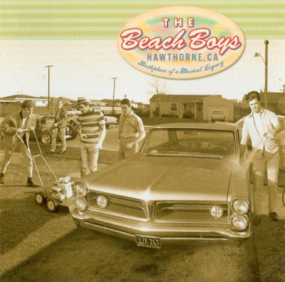 THE BEACH BOYS - Hawthorne, CA: Birthplace Of A Musical Legacy