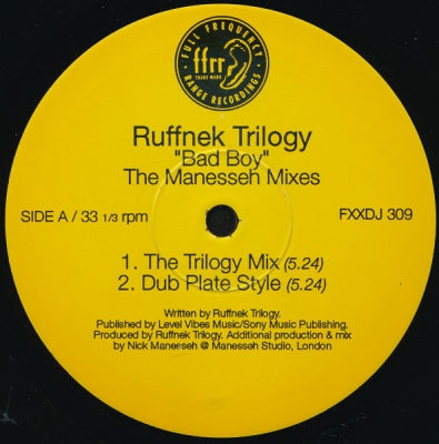 RUFFNEK TRILOGY - "Bad Boy" The Manesseh Mixes