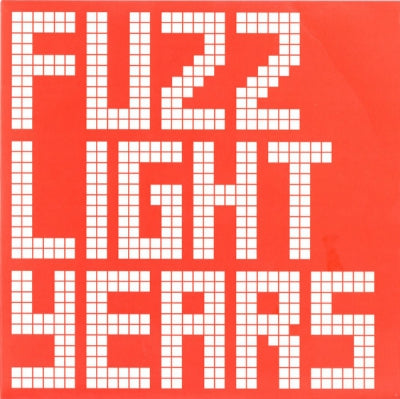 FUZZ LIGHT YEARS - Fuzz Light Years / Pop Attacks