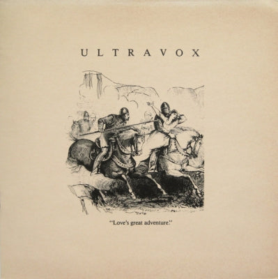 ULTRAVOX - Love's Great Adventure / White China