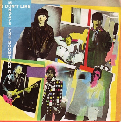THE BOOMTOWN RATS - I Don't Like Mondays / It's All The Rage
