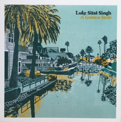 LUKE SITAL-SINGH - A Golden State