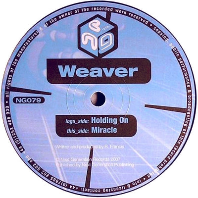WEAVER - Holding On / Miracle