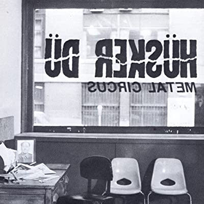 HUSKER DU - Metal Circus