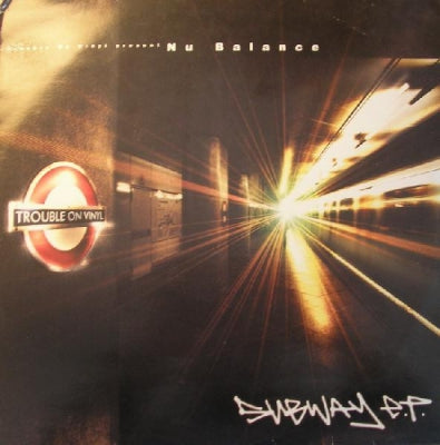 NU BALANCE - Subway E.P. (Street Knowledge / Subway / Short Kut / A23)