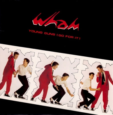 WHAM! - Young Guns (Go For It) / Going For It!