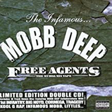THE INFAMOUS.....MOBB DEEP - Free Agents (The Murda Mixtape)