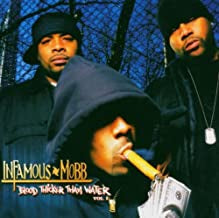 INFAMOUS MOBB - Blood Thicker Than Water, Vol. 1