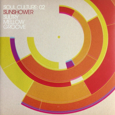 VARIOUS - Soul Culture: 02 - Sunshower - Sultry Mellow Groove