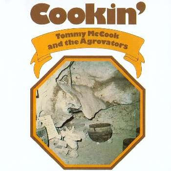 TOMMY MCCOOK & THE AGGROVATORS - Cookin'