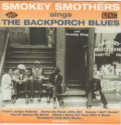 SMOKEY SMOTHERS - Sings The Backporch Blues